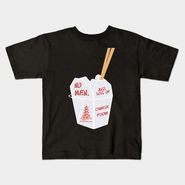 No men. Just lots of Chinese food. Kids T-Shirt by Raquel’s Room